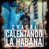 Calentando la Habana - Single