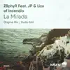 La Mirada (feat. JP & Liza of Incendio) song lyrics