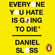 Daniel Sloss - Everyone You Hate is Going to Die