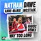 Way Too Long (feat. MoStack) [Navos Remix] - Nathan Dawe & Anne-Marie lyrics