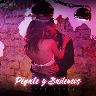 Pégate y Bailemos - Single by Jaycob Duque album reviews, ratings, credits