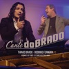 Canto Dobrado: Verdades do Tempo / Só Temos Hoje para Amar (feat. Rodrigo Ferreira) - Single