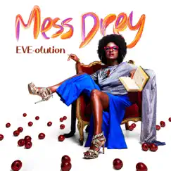EVE-olution by Mess Drey album reviews, ratings, credits