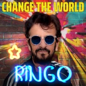 Ringo Starr - Let’s Change The World