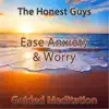 Ease Anxiety & Worry: Guided Meditation - EP album lyrics, reviews, download