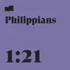 Philippians 1:21 (feat. Ryan Gikas) song lyrics