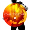 Come Together