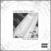 Can You Tell me? - Single, 2021