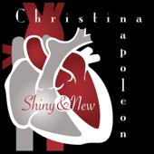 Christina Napoleon - Shiny And New