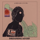 Ambar Lucid - A letter to my younger self