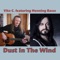 Dust in the Wind (feat. Henning Basse) - Vito C. lyrics