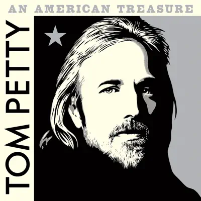An American Treasure (Deluxe) - Tom Petty & The Heartbreakers An American Treasure (Deluxe) - Tom Petty & The Heartbreakers