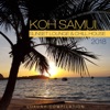 Koh Samui Sunset Lounge & Chill House 2018 (Luxury Compilation), 2018