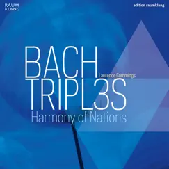 Bach Triples by Harmony of Nations & Laurence Cummings album reviews, ratings, credits