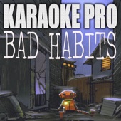 Bad Habits (Originally Performed by Ed Sheeran) [Instrumental Version] artwork
