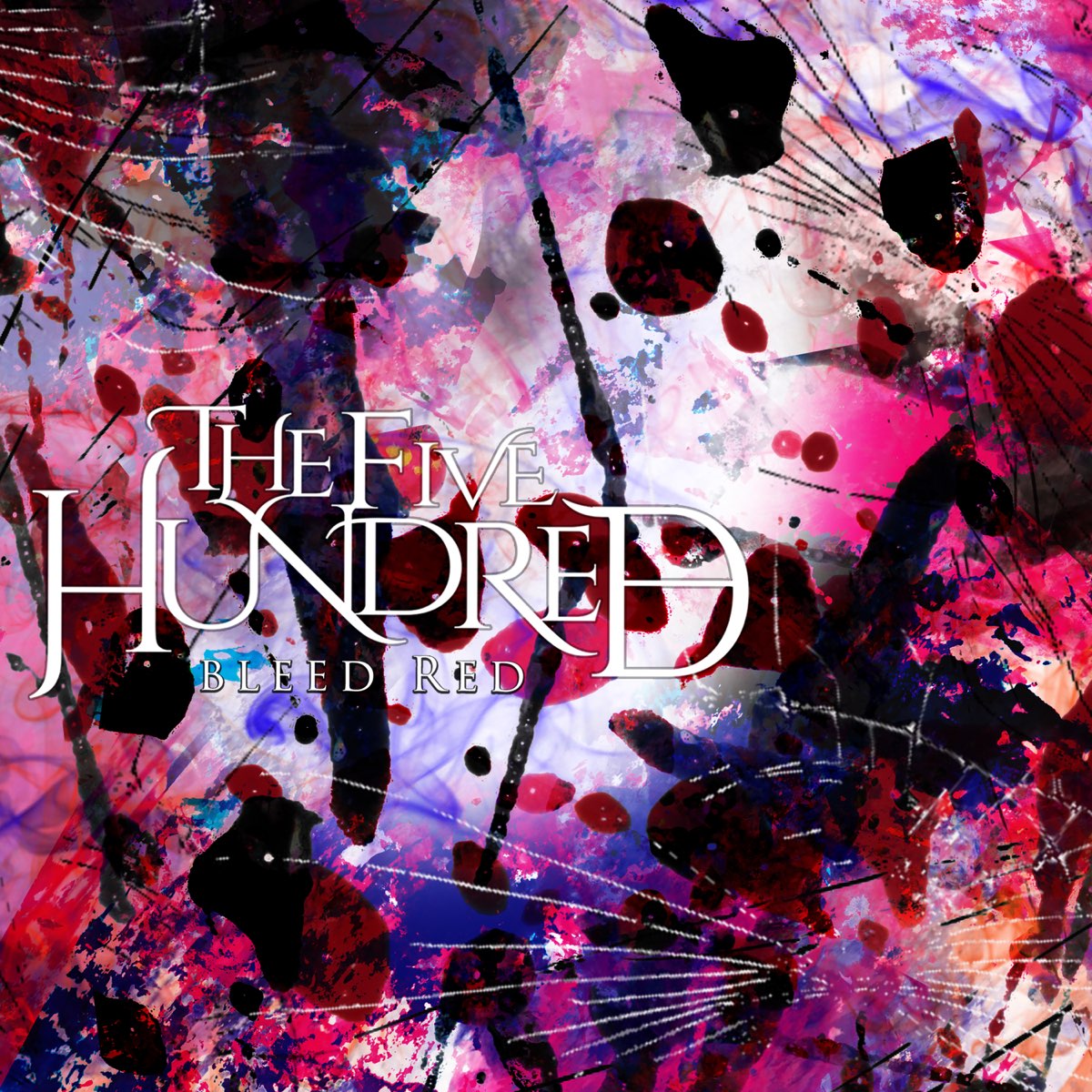 Песня hundred. The Five hundred группа. The Five hundred - Bleed Red (2018). Bleed.