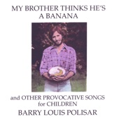 All I Want Is You by Barry Louis Polisar