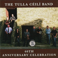 60th Anniversary Celebration by The Tulla Ceili Band on Apple Music