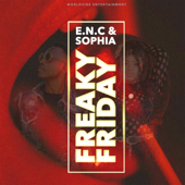 Freaky Friday (feat. Sophia) - E.N.C