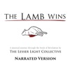 The Lamb Wins (Narrated Version)