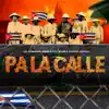 Stream & download Pa La Calle - Single