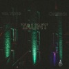 Taunt - Single