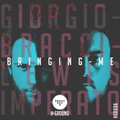Giorgio Bracci, Lewis Imperato - Bringing Me