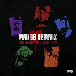 Mi Bb (feat. Moffa & Robi) [Remix] Song Lyrics