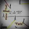 Fate (feat. Rred) - Single album lyrics, reviews, download