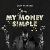 My Money Simple - Single album lyrics, reviews, download