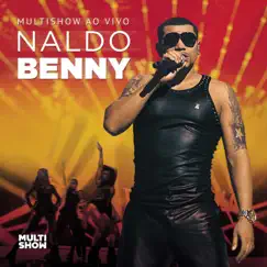 Multishow ao Vivo Naldo Benny by Naldo Benny album reviews, ratings, credits