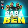 Ba Ba Ben (feat. Lyrikal, Noah Powa & Lil Rick) [Remix] [Remix] - Single album lyrics, reviews, download