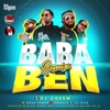 Ba Ba Ben (feat. Lyrikal, Noah Powa & Lil Rick) [Remix] [Remix] - Single