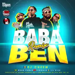 Ba Ba Ben (feat. Lyrikal, Noah Powa & Lil Rick) [Remix] Song Lyrics