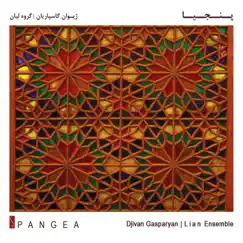 Pangea by Djivan Gasparyan & Lian Ensemble album reviews, ratings, credits