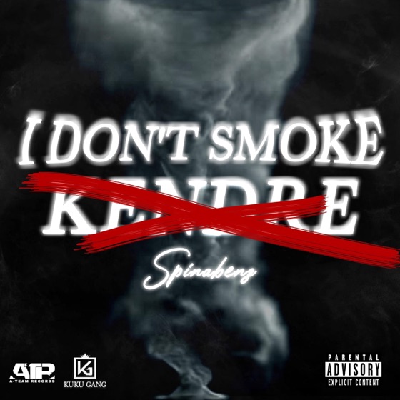 Cover artwork for I Don't Smoke Kendre