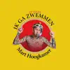 Ik Ga Zwemmen - Single album lyrics, reviews, download