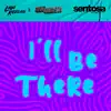 I'll Be There (Edit) - Single album lyrics, reviews, download