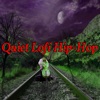 Quiet Lofi Hip-Hop