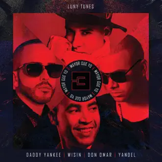 Mayor Que Yo 3 by Luny Tunes, Daddy Yankee, Don Omar & Wisin & Yandel song reviws