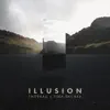 Stream & download Illusion - Single