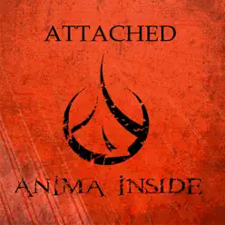 Attached - Single - Anima Inside