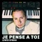 Je pense à toi - Lewis OfMan lyrics