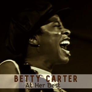 Betty Carter At Her Best