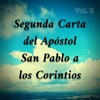 Segunda Carta del Apóstol San Pablo a los Corintios, Vol. 2