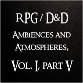 RPG / D&D: Ambiences and Atmospheres, Vol. 1, Pt. 5 artwork