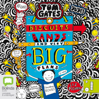 Liz Pichon - Biscuits, Bands and Very Big Plans: Tom Gates, Book 14 (Unabridged) artwork