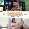 Bahana (Whistle Mix) - Single album lyrics, reviews, download