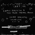 Chris Forsyth & The Solar Motel Band - Dreaming In the Non-Dream