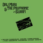 Dali Muru & the Polyphonic Swarm